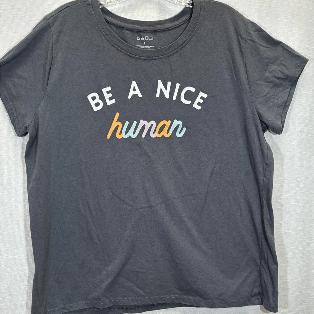 Be a Nice Human Tee -Womens L